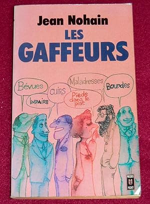 Seller image for LES GAFFEURS for sale by LE BOUQUINISTE