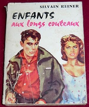 Seller image for ENFANTS AUX LONGS COUTEAUX for sale by LE BOUQUINISTE