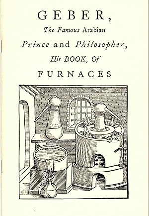 Bild des Verkufers fr Gerber, The Famous Arabian Prince and Philosopher. His book of Furnaces zum Verkauf von Dean Nelson Books