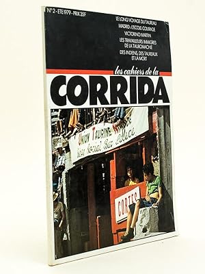 Les Cahiers de la corrida. Eté 1979. Le long voyage du taureau. Madrid : l'école courage. Victori...