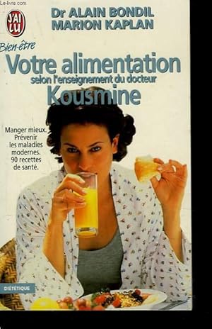 Bild des Verkufers fr VOTRE ALIMENTATION SELON L'ENSEIGNEMENT DU Dr. KOUSMINE. zum Verkauf von Le-Livre