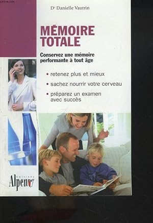 Image du vendeur pour MEMOIRE TOTALE. mis en vente par Le-Livre