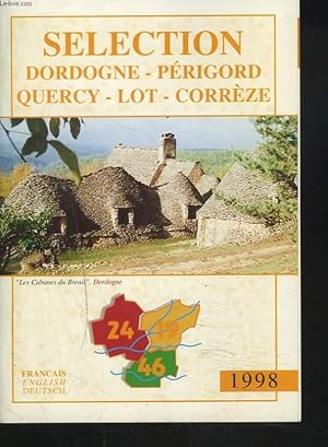 Bild des Verkufers fr SELECTION DORDOGNE, PERIGORD, QUERCY, LOT, CORREZE. zum Verkauf von Le-Livre