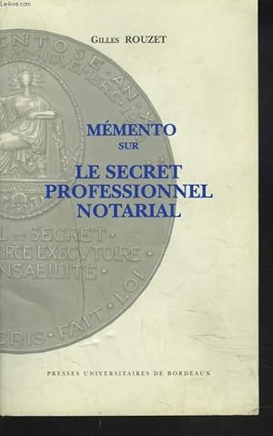 Bild des Verkufers fr MEMENTO SUR LE SECRET PROFESSIONNEL NOTARIAL zum Verkauf von Le-Livre