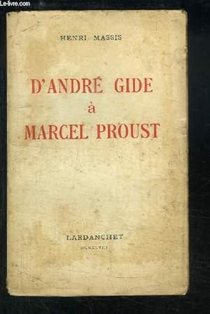 Image du vendeur pour D'Andr Gide  Marcel Proust. mis en vente par Le-Livre