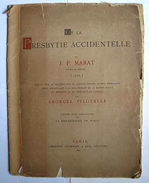 De la presbytie accidentelle. Recherches sur la nature, les causes et le traitement d'une maladie...