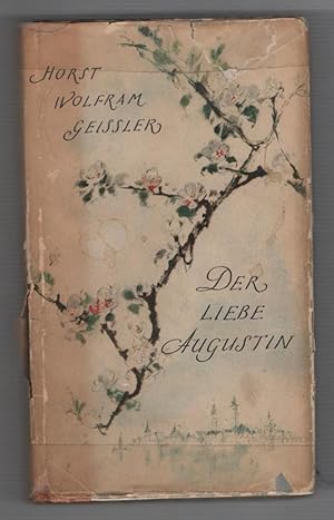 Seller image for Der liebe Augustin.- Die Geschichte eines leichten Lebens for sale by Recycled Books & Music