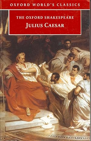 Bild des Verkufers fr The Oxford Shakespeare. Julius Caesar zum Verkauf von Libro Co. Italia Srl