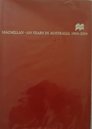 Macmillan. 100 Years In Australia.
