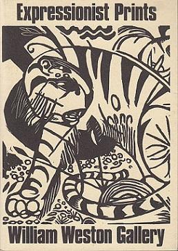 Seller image for A Special Exhibition of German Expressionist Prints and Prints by the Artists of Allied Movements, 1897-1924 for sale by LEFT COAST BOOKS