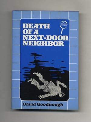 Imagen del vendedor de Death Of A Next-Door Neighbor - 1st Edition/1st Printing a la venta por Books Tell You Why  -  ABAA/ILAB