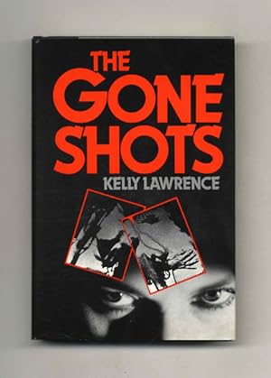 The Gone Shots - 1st Edition/1st Printing