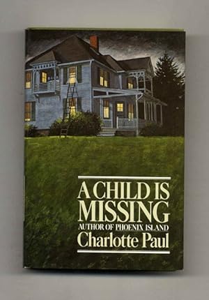 A Child Is Missing - 1st Edition/1st Printing