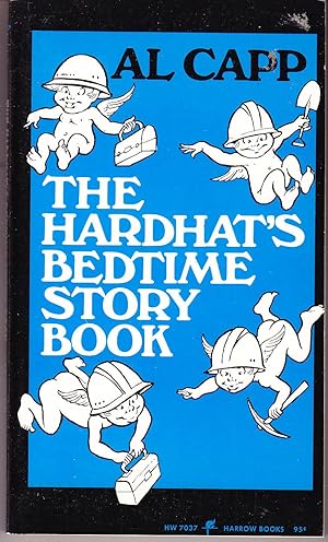 Seller image for The Hardhat's Bedtime Story Book for sale by John Thompson