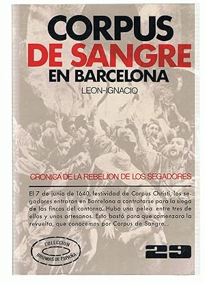 Seller image for CORPUS DE SANGRE EN BARCELONA (Crnica de la rebelin de los segadores, 1640) for sale by Librera Torren de Rueda