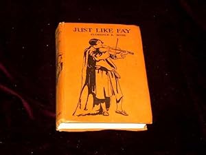 Seller image for Just Like Fay; for sale by Wheen O' Books