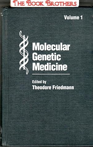 Bild des Verkufers fr Molecular Genetic Medicine,Volume 1 & 2 (SOLD AS A SET OF TWO) zum Verkauf von THE BOOK BROTHERS