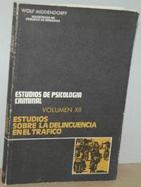 Imagen del vendedor de ESTUDIOS DE PSICOLOGA CRIMINAL, volumen XII. ESTUDIOS SOBRE LA DELINCUENCIA EN EL TRFICO a la venta por EL RINCN ESCRITO