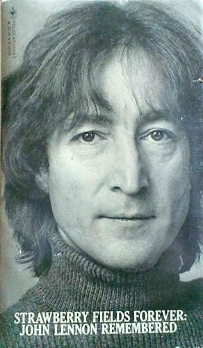 Strawberry Fields Forever: John Lennon Remembered