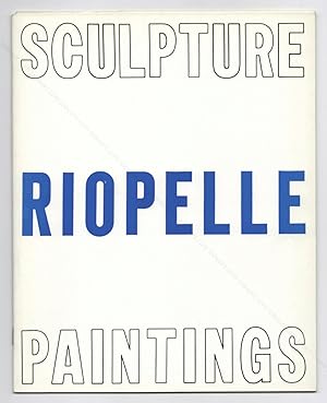 RIOPELLE. Sculpture, paintings.