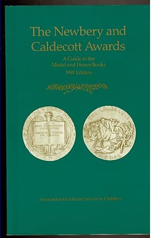 Seller image for THE NEWBERY AND CALDECOTT AWARDS A Guide to the Medal and Honor Books for sale by Circle City Books