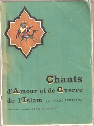 Chants d'Amour et de Guerre de l'Islam