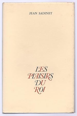 Seller image for Les Plaisirs du Roi. for sale by Bouquinerie Aurore (SLAM-ILAB)