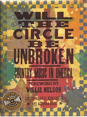 Will the Circle Be Unbroken: Country Music in America