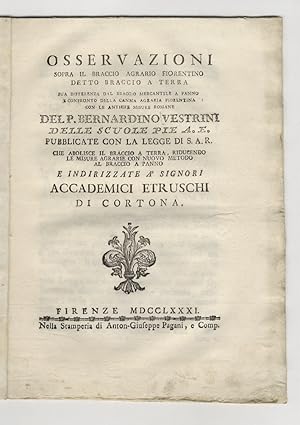 Osservazioni sopra il braccio agrario fiorentino detto braccio a terra, sua differenza dal bracci...