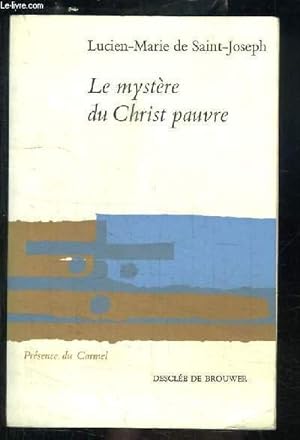 Imagen del vendedor de Le mystre du Christ pauvre a la venta por Le-Livre
