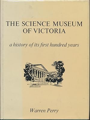 The Science Museum of Vistoria: A History of its First Hundred Years.