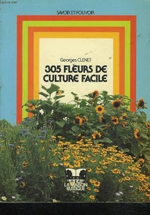 Image du vendeur pour 305 FLEURS DE CULTURE FACILE mis en vente par Le-Livre
