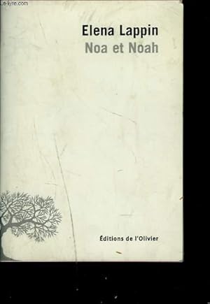 Bild des Verkufers fr NOA ET NOAH. Nouvelle extraite de LA MARCHE NUPTIALE. zum Verkauf von Le-Livre