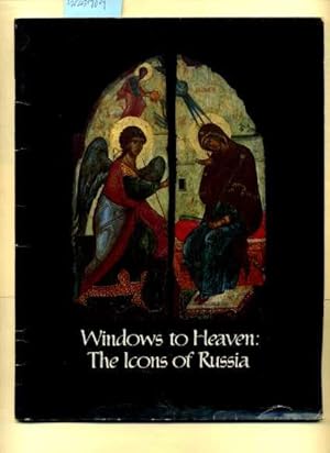 Immagine del venditore per Windows to Heaven : The Icons of Russia venduto da GREAT PACIFIC BOOKS