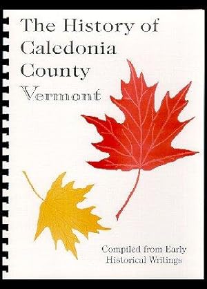 Seller image for History and Description of New England - Vermont / History of Caledonia County Vermont for sale by A Plus Printing