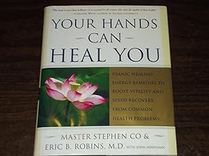 Your Hands Can Heal You: Pranic Healing Energy Remedies to Boost Vitality and Speed Recovery from...