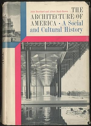 Bild des Verkufers fr The Architecture of America: A Social and Cultural History zum Verkauf von Between the Covers-Rare Books, Inc. ABAA