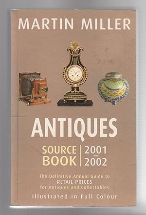 Seller image for ANTIQUES SOURCE BOOK 2001-2002 The Difinitive Annual Guide to Retail Prices for Antiques and Collectables for sale by BOOK NOW