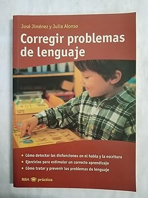 Imagen del vendedor de CORREGIR PROBLEMAS DE LENGUAJE Como detectar las dificultades en el habla y la escritura - Ejercicios para estimular un correcto aprendizaje - Como tratar y prevenir los problemas de lenguaje a la venta por Gibbon Libreria