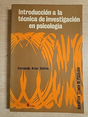 Seller image for INTRODUCCION A LA TECNICA DE INVESTIGACION EN PSICOLOGIA for sale by Gibbon Libreria