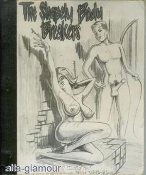 Imagen del vendedor de THE MIND AND SHAPELY BODY BREAKERS [cover title: THE SHAPELY BODY BREAKERS]; (a.k.a THE BONDAGE BROKERS) a la venta por Alta-Glamour Inc.