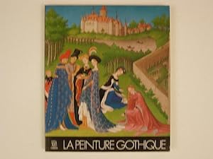 Seller image for La Peinture Gothique for sale by A Balzac A Rodin