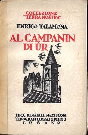 Seller image for AL CAMPANIN DI R Poesie dialettali Bellinzonesi for sale by ART...on paper - 20th Century Art Books