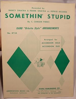 Imagen del vendedor de Somthin' Stupid (arranged for Accordion Solo/Accordion Duo) a la venta por Prestonshire Books, IOBA