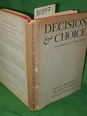 Imagen del vendedor de DECISION & CHOICE Contributions of Sidney Siegel a la venta por Princeton Antiques Bookshop
