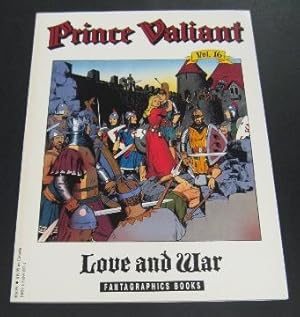 Prince Valiant: Love and War. Volume Sixteen.