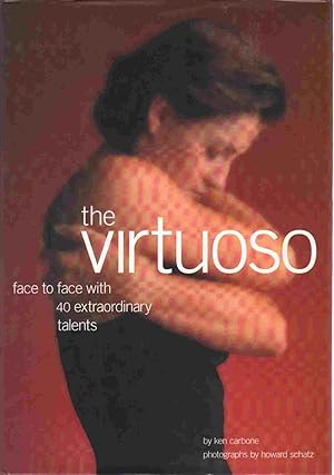 THE VIRTUOSO Face to Face with 40 Extraordinary Talents