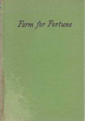 FARM FOR FORTUNE AND VICE VERSA A Handbook for City Farmers