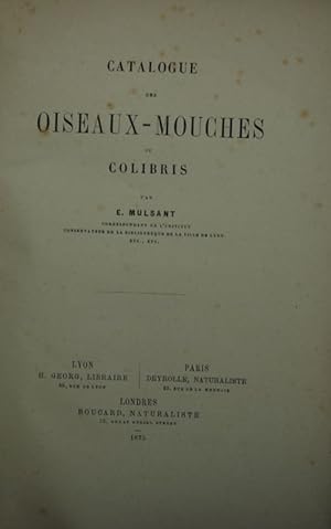 Bild des Verkufers fr Catalogue des oiseaux-Mouches ou colibris. zum Verkauf von Antiquariat  Braun