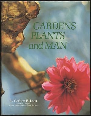Bild des Verkufers fr Gardens, Plants and Man zum Verkauf von Between the Covers-Rare Books, Inc. ABAA